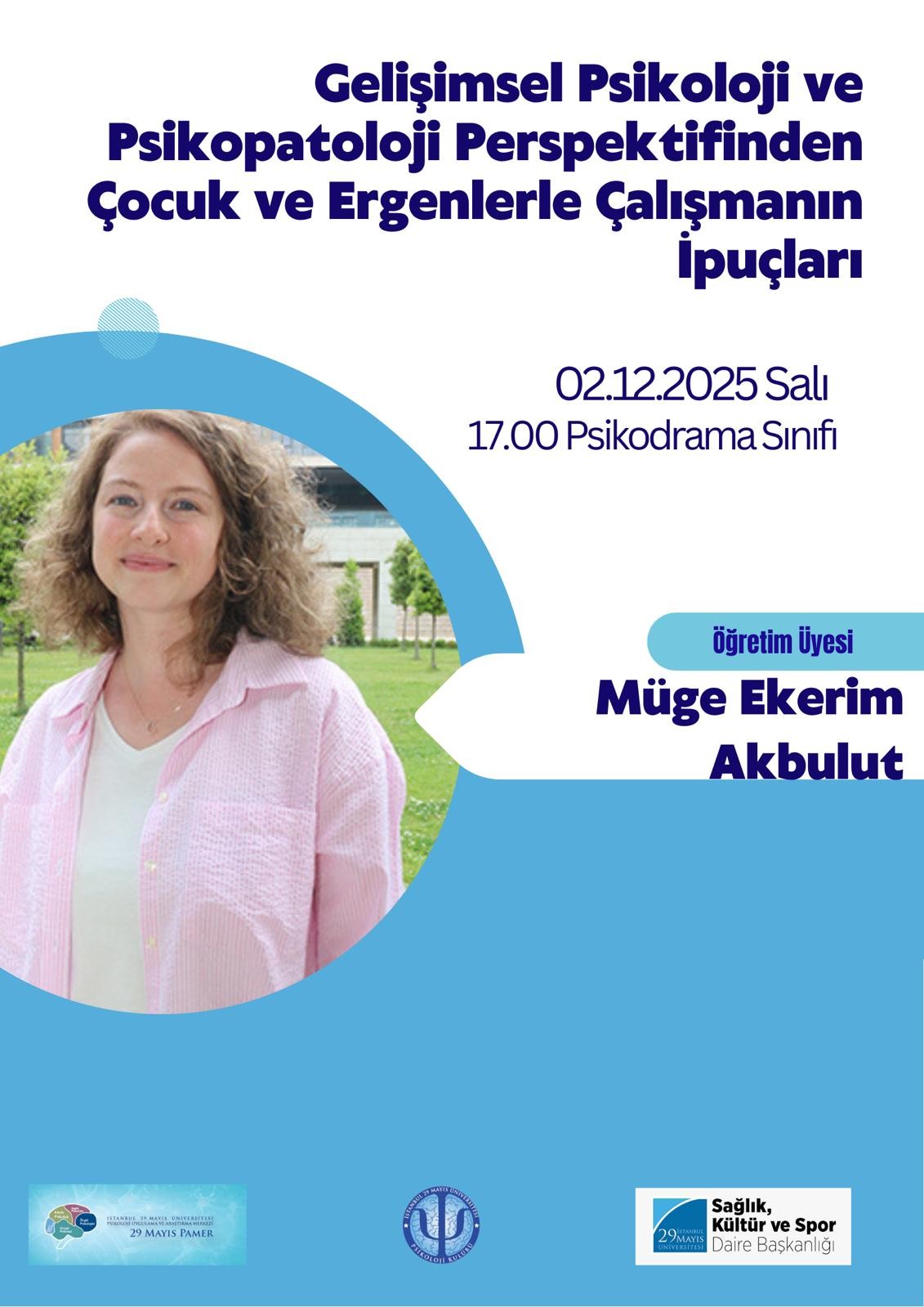 Gelişimsel Psikoloji ve Psikopatoloji Perspektifinden Çocuk ve Ergenlerle Çalışmanın İpuçları