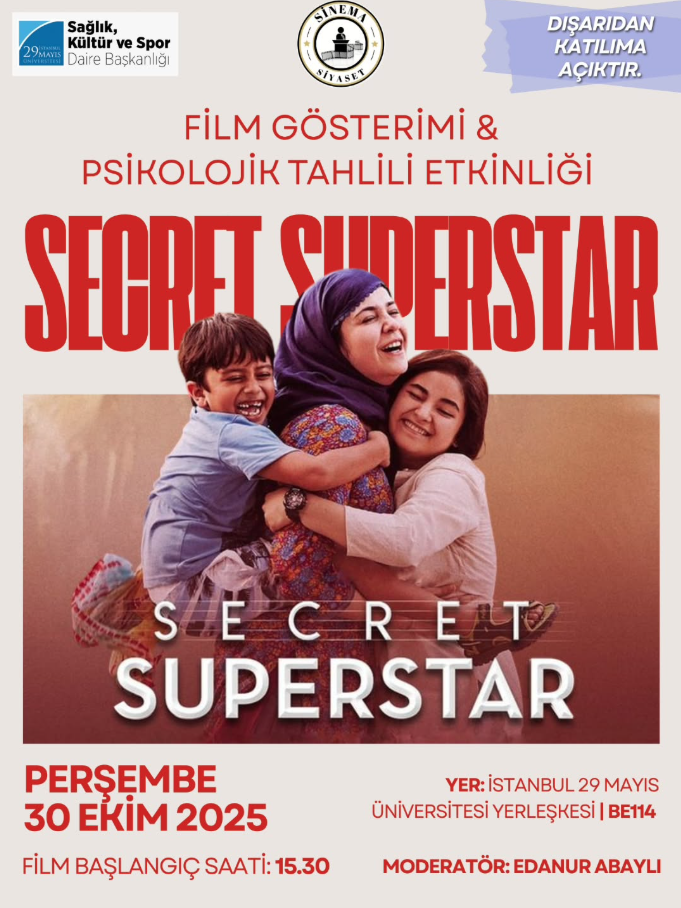 Secret Superstar Film Gösterimi ve Psikolojik Tahlil